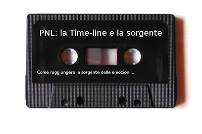 Audio di PNL: la Time-Line e la sorgente